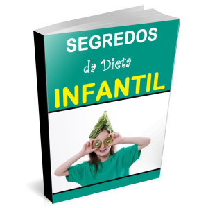 Segredos da Dieta Infantil