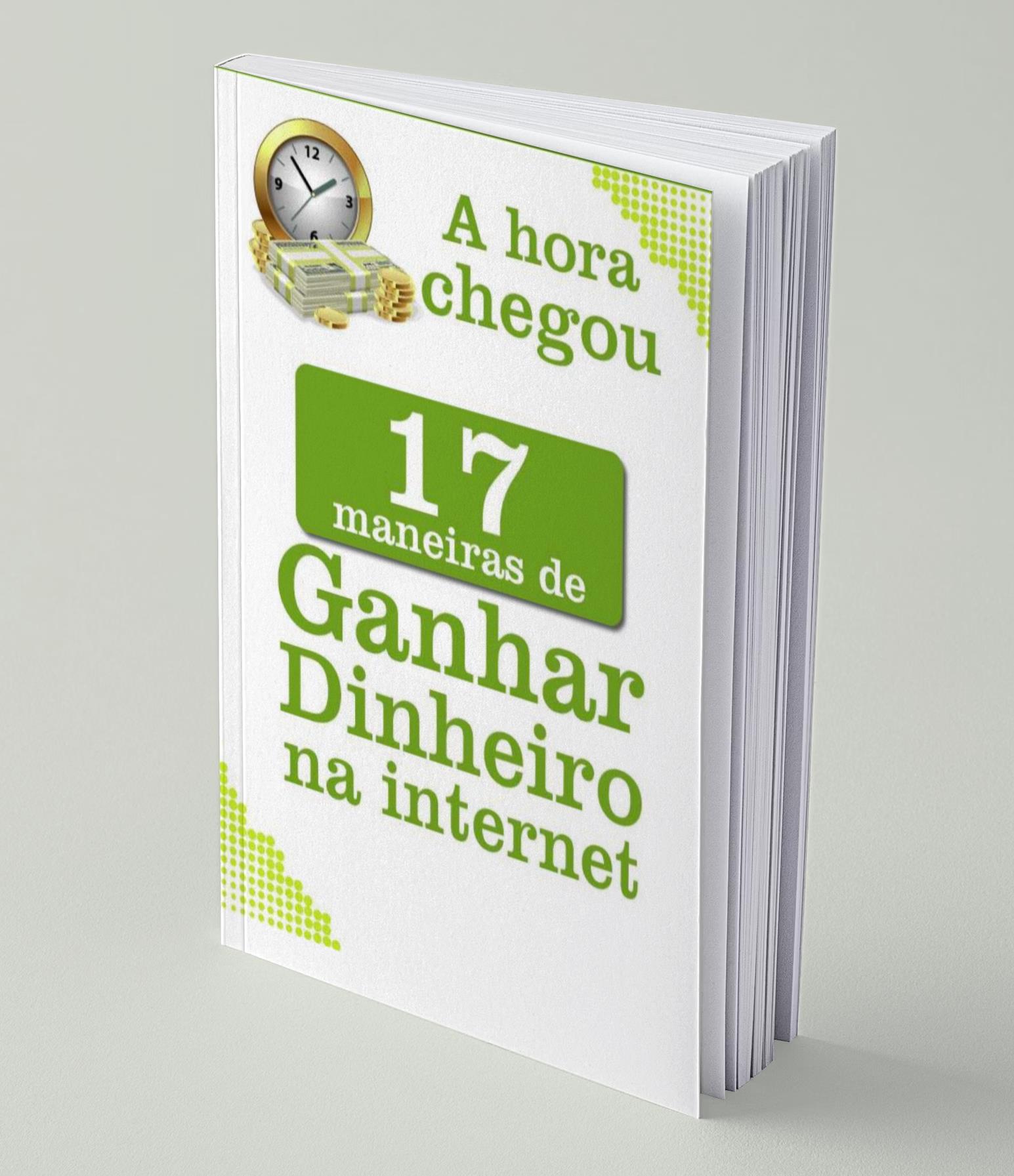 17 Maneiras de Ganhar Dinheiro na Internet (Mesmo Começando do Zero)